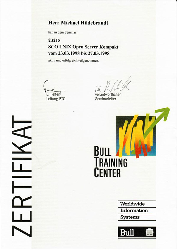 Zertifikat des Bull Training Centers für die Teilnahme an einem Seminar über SCO UNIX Open Server Kompakt vom 23. bis 27. März 1998, ausgestellt für Herrn Michael Hildebrandt. Enthält Unterschriften und ein buntes Logo auf der rechten Seite.