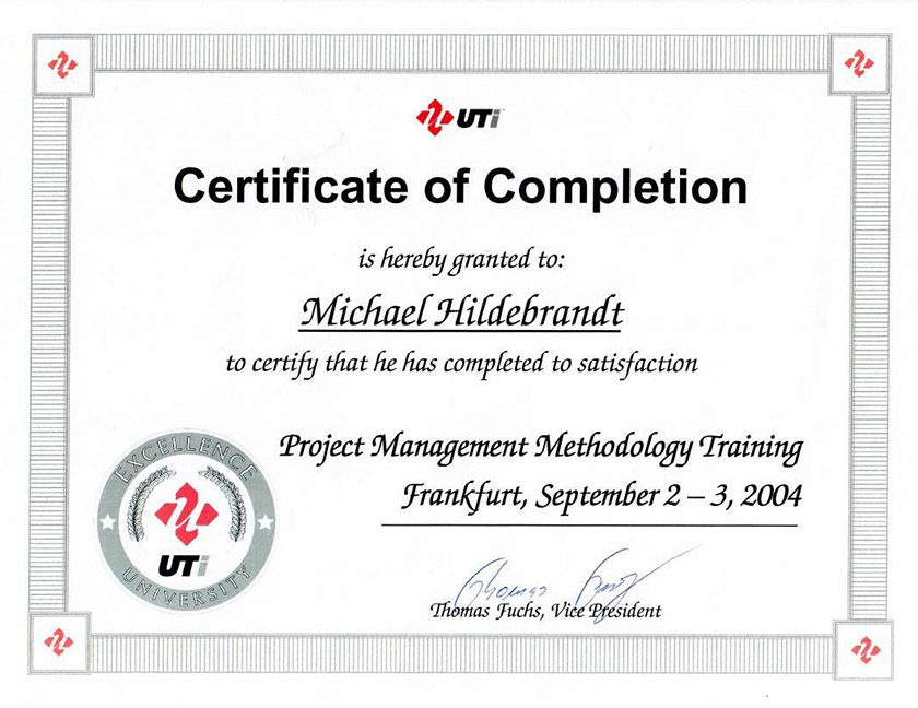 Ein Zertifikat der Fertigstellung für ein Training in Projektmanagement-Methodik, ausgestellt auf den Namen Michael Hildebrandt, abgehalten in Frankfurt vom 2. bis 3. September 2004.